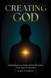 Creating God - Reclaiming Love, Truth,... - Bild 1