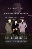 La Nuit Ou Chicago Est Morte - Un Roman Sur La Justice Et La Sécurité (eBook, ePUB)