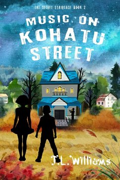 Cover Music on Kohatu Street (The Secet Staircase, #2) (eBook, ePUB)