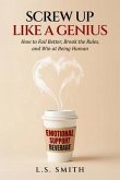 Screw Up Like a Genius (eBook, ePUB)