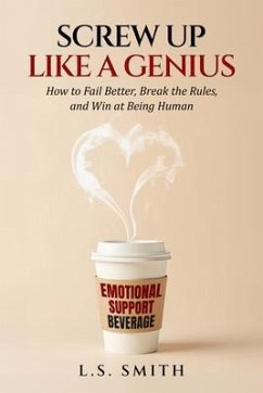 Cover Screw Up Like a Genius (eBook, ePUB)