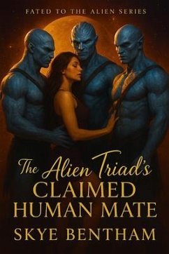 Cover The Alien Triad's Claimed Human Mate (eBook, ePUB)
