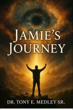 Jamie's Journey (eBook, ePUB) - Medley Sr, Tony