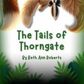 The Tails of Thorngate (eBook, ePUB)