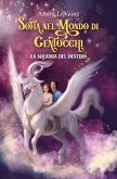 Sofia nel Mondo di Centocchi: La Squadra del Destino (eBook, ePUB)