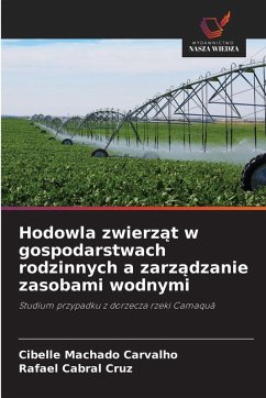 Cover Hodowla zwierz¿t w gospodarstwach rodzinnych a zarz¿dzanie zasobami wodnymi