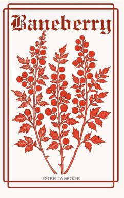 Baneberry - Betker, Estrella