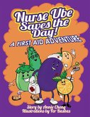 Nurse Ube Saves the Day! A First Aid Adventure