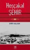 Hoscakal Sehir