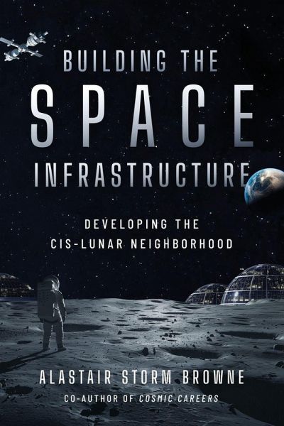 Building the Space Infrastructure