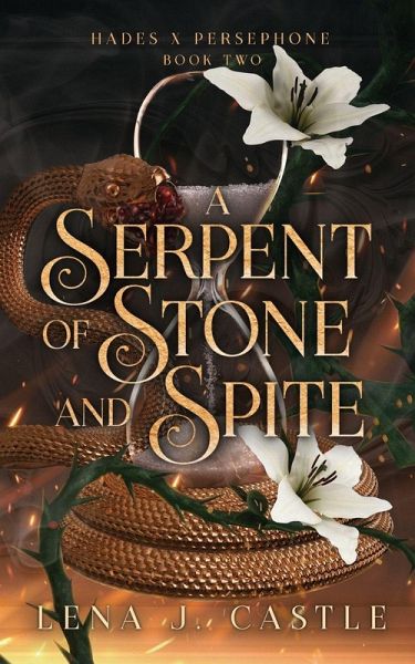 A Serpent of Stone and Spite A Serpent of Stone and Spite