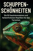 Schuppen-Schönheiten Schuppen-Schönheiten