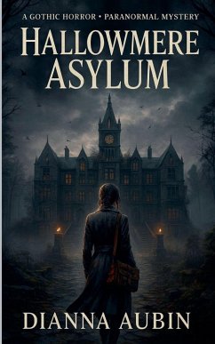 Hallowmere Asylum - Aubin, Dianna