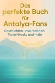 Das perfekte Buch für Antalya-Fans