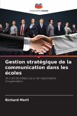 Gestion stratégique de la communication dans les écoles