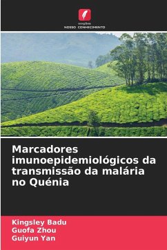 Cover Marcadores imunoepidemiológicos da transmissão da malária no Quénia