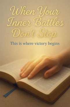 Cover When Your Inner Battles Don't Stop