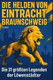 Die Helden von Eintracht Braunschweig
