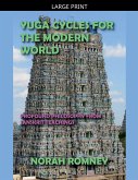 Yuga Cycles for the Modern World