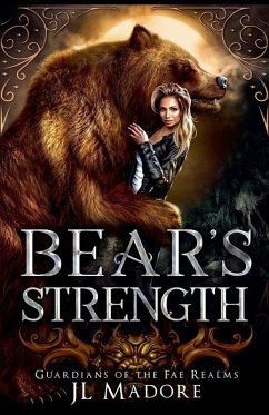 Bear's Strength - Madore, Jl