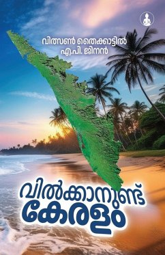 VILKANUNDU KERALAM - Thaikattil, Wilson; Jinan, A. P.