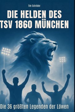 Cover Die Helden des TSV 1860 München