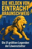 Die Helden von Eintracht Braunschweig