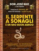 Il serpente a sonagli è un mio buon amico. Insegnamenti di guarigione, verità e trasformazione