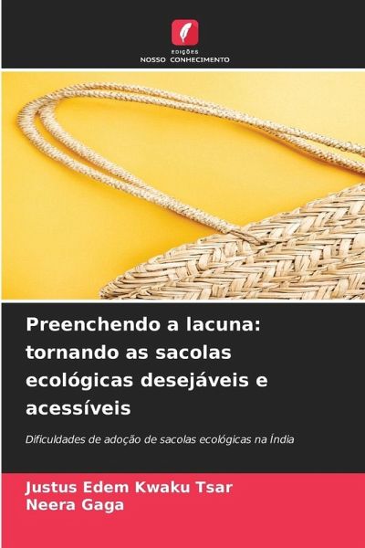 Preenchendo a lacuna: tornando as sacolas ecológicas desejáveis ¿¿e acessíveis
