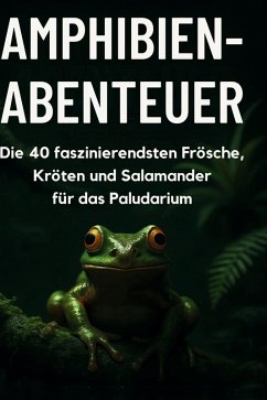 Amphibien-Abenteuer - Fuchs, Luisa Amphibien-Abenteuer - Fuchs, Luisa