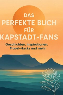 Cover Das perfekte Buch für Kapstadt-Fans