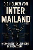 Die Helden von Inter Mailand