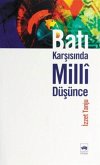 Bati Karsisinda Milli Düsünce