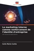 Le marketing interne comme renforcement de l'identité d'entreprise