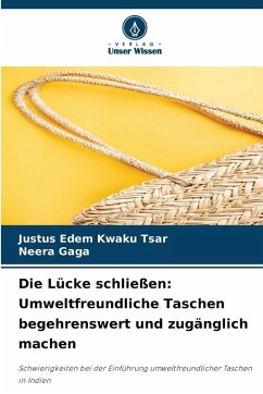 Cover Die Lücke schließen: Umweltfreundliche Taschen begehrenswert und zugänglich machen