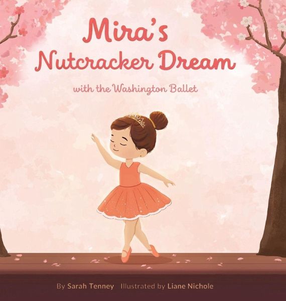 Mira's Nutcracker Dream with the Washington Ballet
