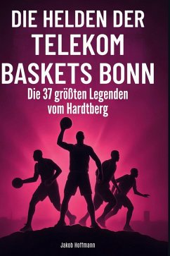 Cover Die Helden der Telekom Baskets Bonn