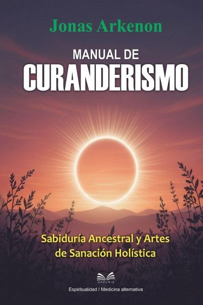 Manual de Curanderismo Manual de Curanderismo