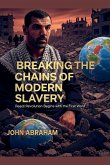 Breaking the Chains of Modern Slavery