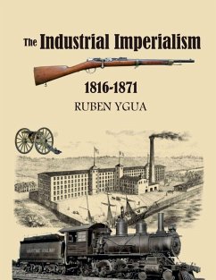The Industrial Imperialism - Ygua, Ruben