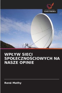 WP¿YW SIECI SPO¿ECZNO¿CIOWYCH NA NASZE OPINIE - Mathy, René