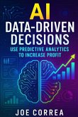 AI Data-Driven Decisions AI Data-Driven Decisions