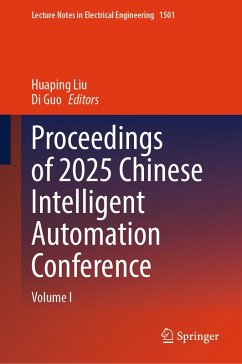 Proceedings of 2025 Chinese Intelligent Automation Conference (eBook, PDF)