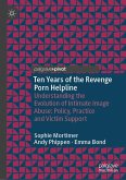 Ten Years of the Revenge Porn Helpline (eBook, PDF)