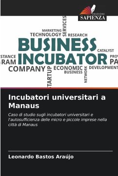 Incubatori universitari a Manaus - Bastos Araújo, Leonardo