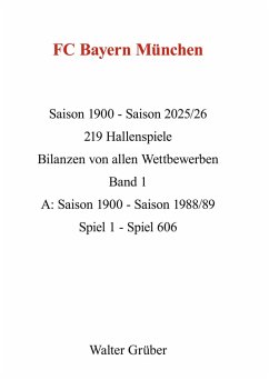 Cover FC Bayern München 1900-2026 , Band 1