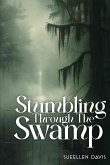 Stumbling through the Swamp