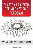El arte y la ciencia del magnetismo personal