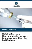 Nützlichkeit von Hautpricktests bei der Diagnose von Allergien bei Kindern