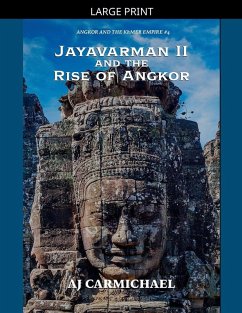 Jayavarman II and the Rise of Angkor - Carmichael, Aj